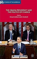 The Obama Presidency and the
              Politics of Change
